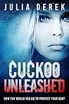Cuckoo Unleashed