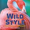 Wild Style by Jenna Grodzicki Wild Style by Jenna Grodzicki