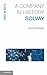A Company in History. Solvay, 1863-2013 by Kenneth Bertrams