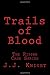 Trails of Blood: The Ripper...