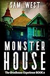 Monster House (The Grindhouse Experience #2)