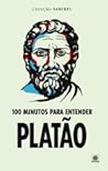100 Minutos para entender Platão