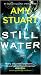 Still Water by Amy Stuart Still Water by Amy Stuart