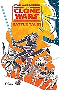 Star Wars Adventures: The Clone Wars - Battle Tales