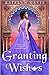 Granting Wishes (Once Upon a Curse, #0.5)
