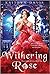 Withering Rose (Once Upon a Curse, #2)