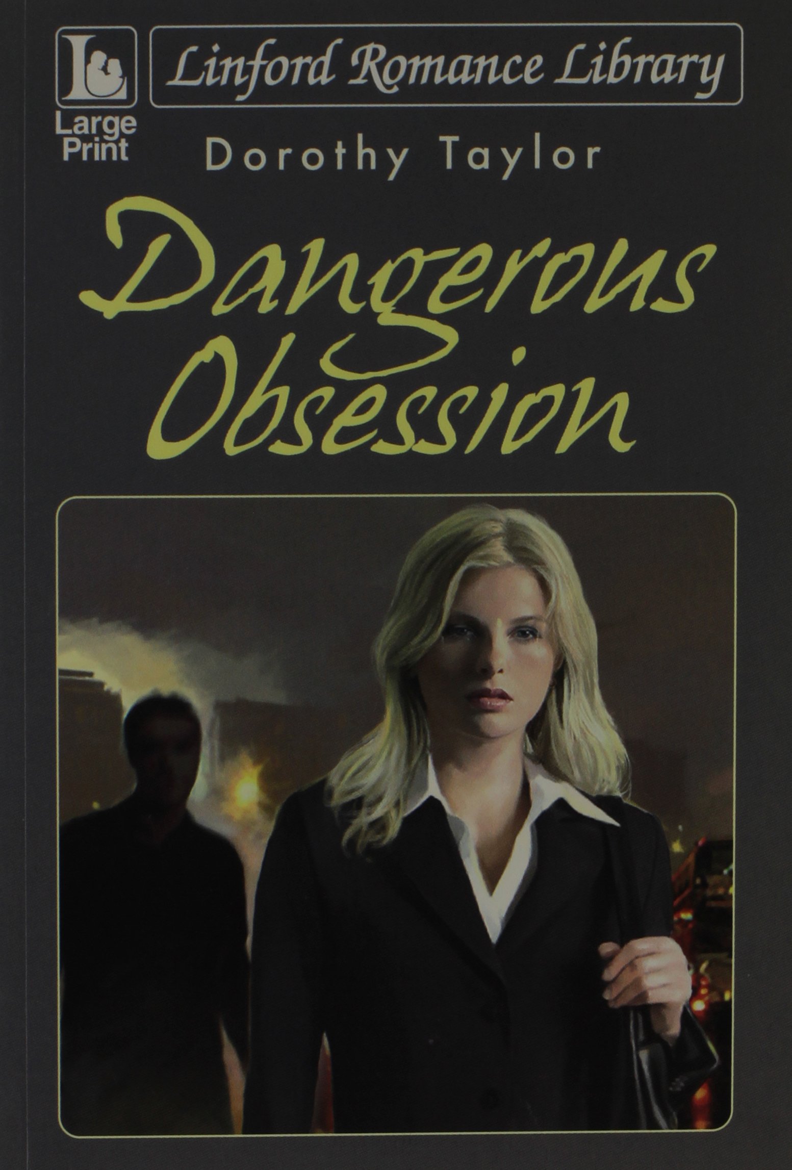 Dangerous Obsession
