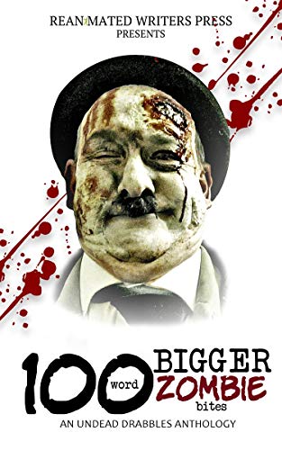 100 Word Bigger Zombie Bites (Kindle Edition)