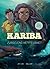 Kariba: Jungelens hemmelighet