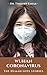 WUHAN CORONAVIRUS by Timothy Zahar