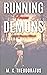 Running from Demons