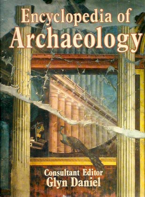 The Illustrated Encyclopedia of Archaeology (Hardcover)