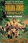 Trek of Doom (The Young Indiana Jones Chronicles)