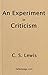 An Experiment in Criticism