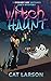 Witch Haunt (A Bigfoot Bay ...