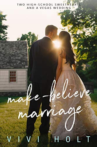 Make-Believe Marriage (Make-Believe Series, #6)