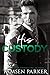 His Custody by Tamsen Parker