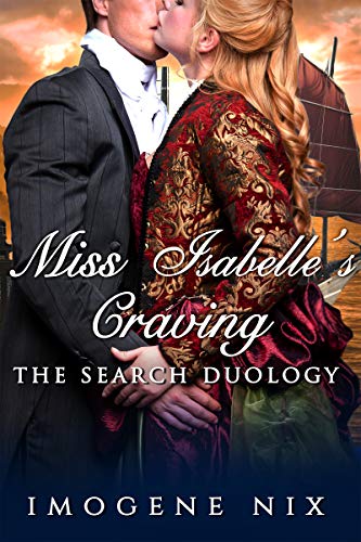 Miss Isabelle's Craving (The Search Duology Book 2)