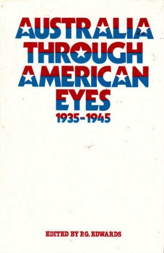 Australia Through American Eyes 1935-1945