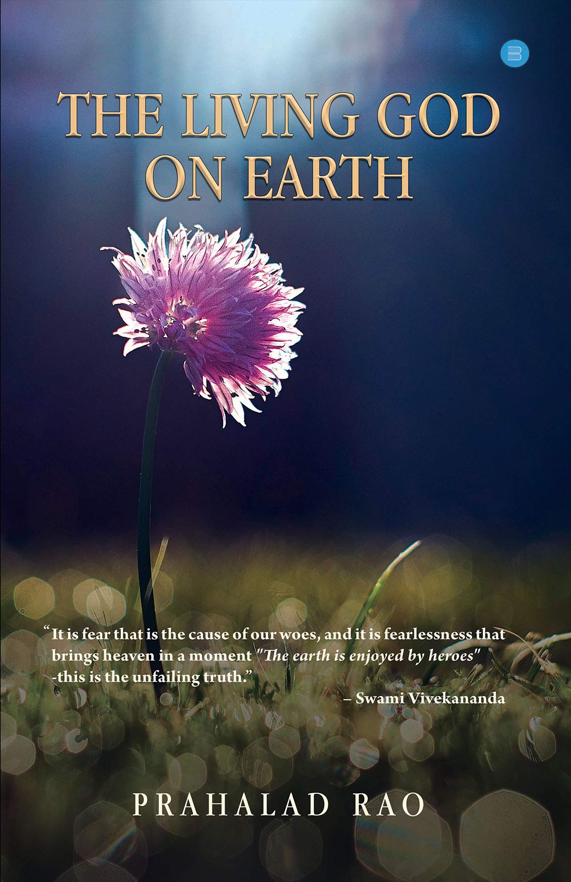 THE LIVING GOD ON EARTH