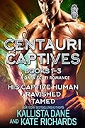 Centauri Captives #1-3