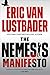 The Nemesis Manifesto by Eric Van Lustbader