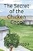 The Secret of the Chicken Coop