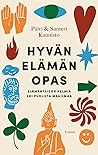 Hyvän elämän opas...