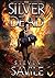 The Silver Dead by Steven Savile