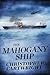 The Mahogany Ship (Sam Reilly #2)