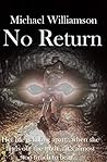 No Return.: Her life is falling apart...when she finds out the truth...its almost too much to bear....