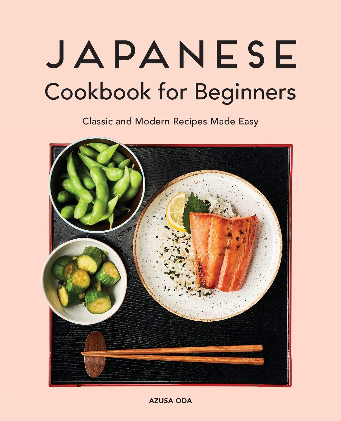 EBOOK Japanese Cookbook for Beginners: Classic and Modern Recipes Made Easy