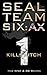 SEAL Team Six by Max Kent