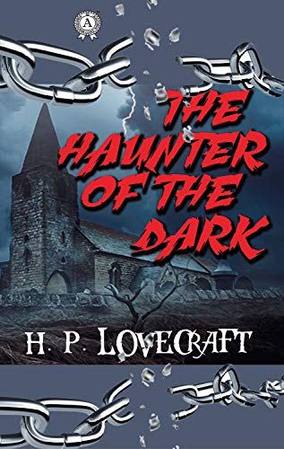 The Haunter of the Dark