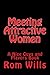 Meeting Attractive Women: A Nice Guys and Players Book
