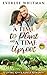 A Time To Plant and A Time To Uproot (A Time For Everything #2)