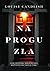 Na progu zła