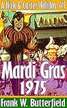Mardi Gras, 1975 by Frank W. Butterfield