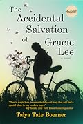The Accidental Salvation of Gracie Lee