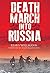 Death March Into Russia: Th...