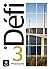 Défi 3 Livre de l´élève: Défi 3 Livre de l´élève (French Edition)