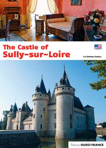 Le château de Sully-sur-Loire (Paperback)