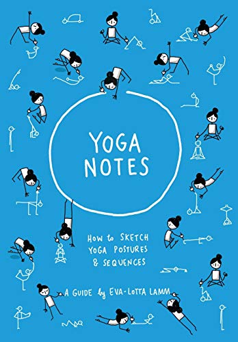Yoganotes: How to sketch yoga postures & sequences (Paperback)