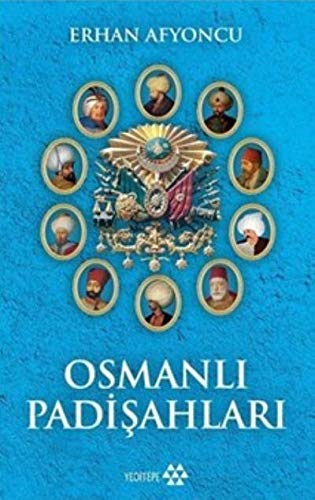 Osmanlı Padişahları (Paperback)