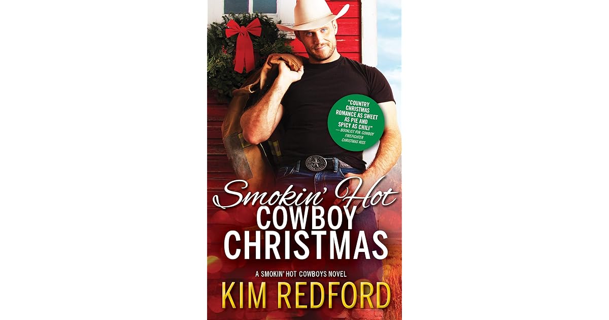 Redford Christmas Walk 2022 Smokin' Hot Cowboy Christmas By Kim Redford