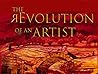 The Revolution of an Artist