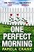 One Perfect Morning