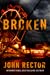 Broken by John Rector