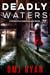 Deadly Waters (Detective Jane Phillips, #2)