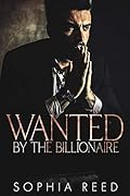 Wanted by the Billionaire
